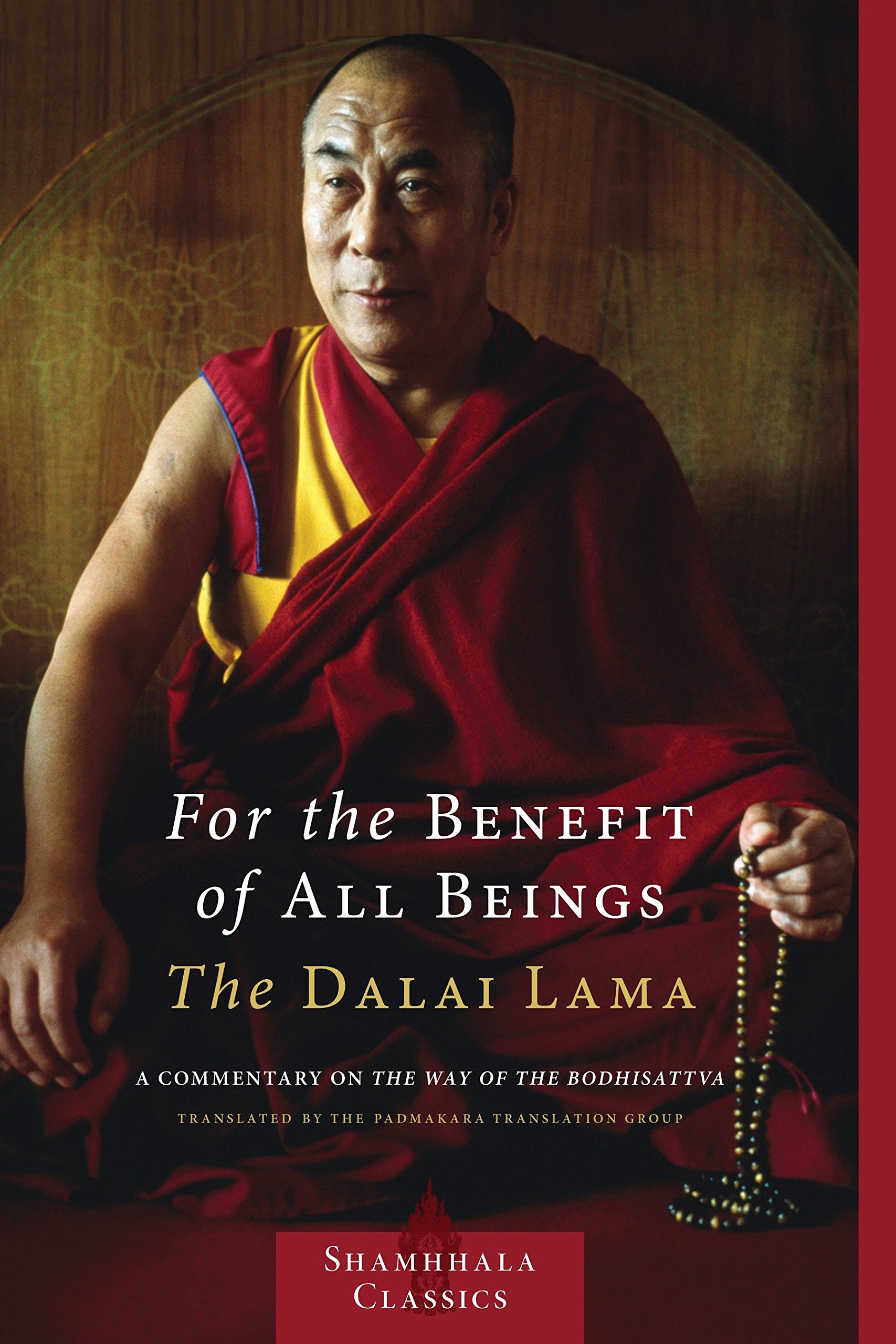 Book cover of For the Benefit of All Beings: A Commentary on the Way of the Bodhisattva by Dalai Lama Book cover of For the Benefit of All Beings: A Commentary on the Way of the Bodhisattva by Dalai Lama